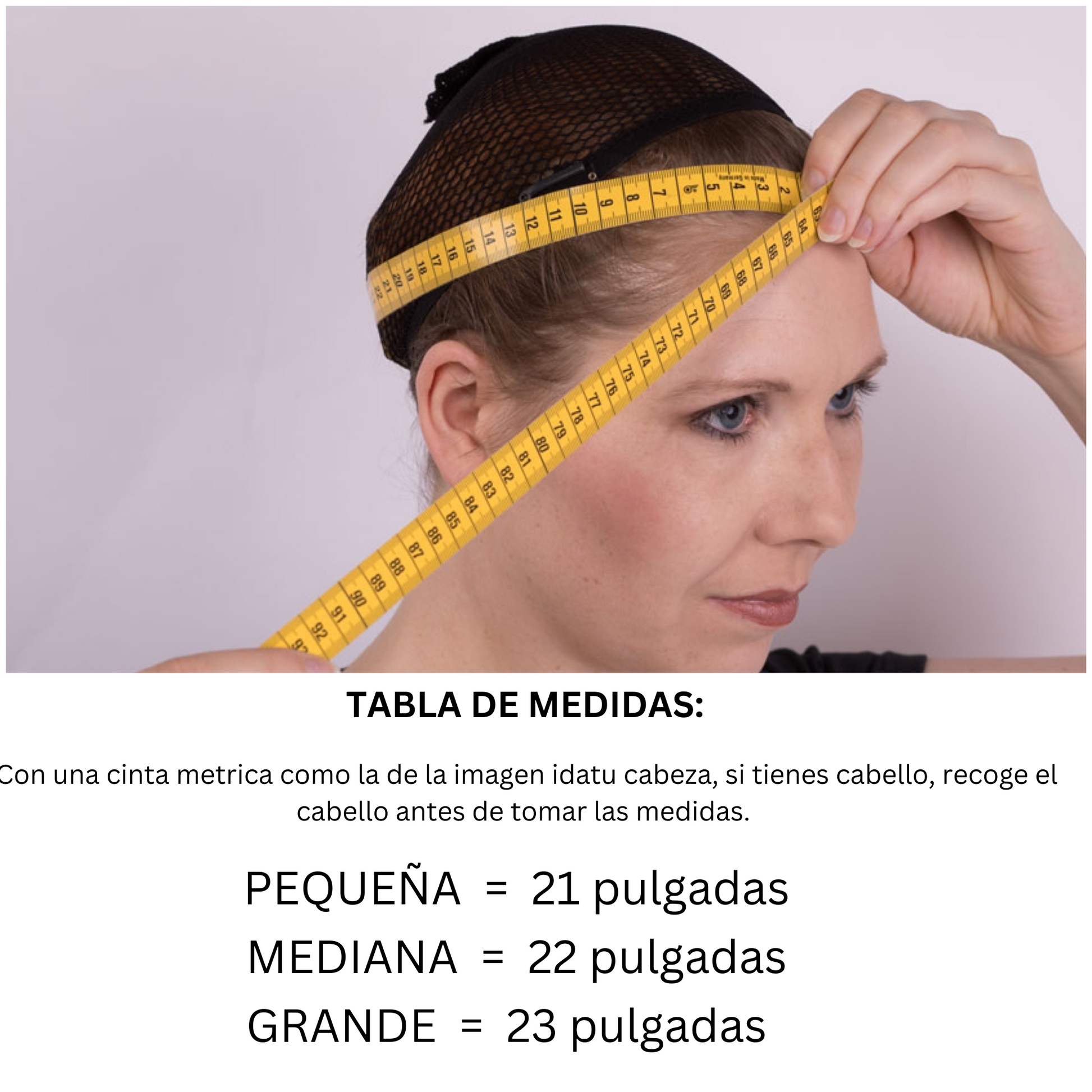 Encuentra la talla perfecta con nuestra tabla de medidas de cabeza. Asegúrate de que tu peluca se ajuste como un guante siguiendo nuestras indicaciones precisas. Consulta nuestra tabla para una experiencia de compra sin contratiempos y garantiza un ajuste cómodo y personalizado. ¡Descubre la clave para lucir tu peluca con confianza en cada ocasión